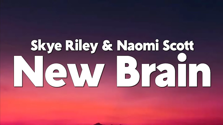 Skye Riley - New Brain (from SMILE 2) (Lyrics)