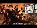 Jackie Chan In KUNG FU BABYSITTER Hollywood Free English Movie Action Comedy Blockbuster Movie
