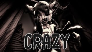 [SFM] CRAZY | Bendy And The Ink Machine Song INSTRUMENTAL {HalaCG}