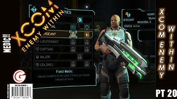 XCOM Enemy Within - Part 20 - Covert Extraction and VIP Escort Missions and I get a MEDIC