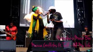 Marcia Griffiths ft.  Taff  - All My Life