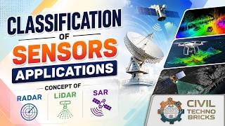Classification of Sensors | RADAR, LiDAR & SAR | Civil Engineering Applications