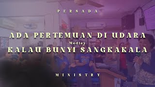 Ada Pertemuan Di Udara Kalau Bunyi Sangkakala  Persada Ministry
