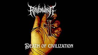 Ravenwing - Death of Civilization