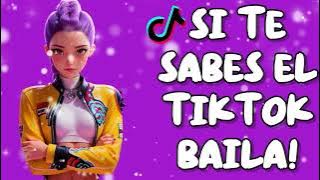 SI TE SABES EL TIKTOK BAILA! - 2025