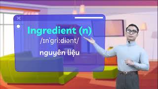 Tiếng Anh 9 - Bài 3. recipes and eating habits vocab_speaking screenshot 1