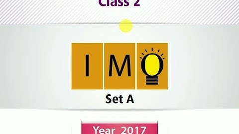 IMO Class 2  l Question Paper 2017 . Set A (Question 01 -20) Part 1
