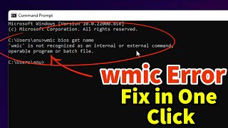 fix 'wmic' is not recognized as an internal or external command, operable program or batch file
