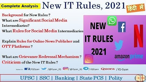 New IT Rules 2021 India | Rules for Social Media, OTT Platform and Digital News | IT Act | UPSC