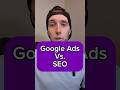 Google Ads Vs. SEO #googleads #seo #localmarketing #smallbusinessmarketing