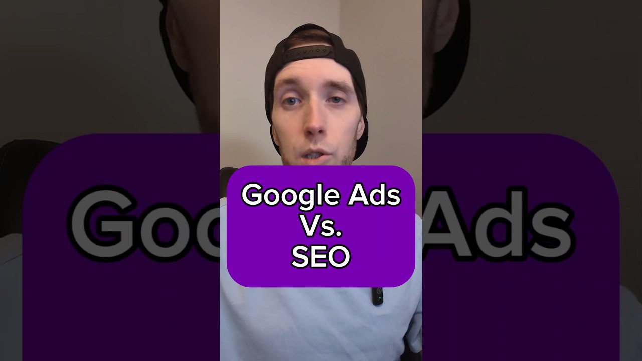 Google Ads Vs. SEO 