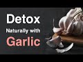 What are the Health Benefits of Garlic?