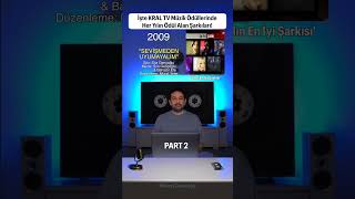 İşte Kral Tv Müzik Ödüllerinde Her Yılın Yilin En İyi̇ Şarkisi Part 2 Üzik