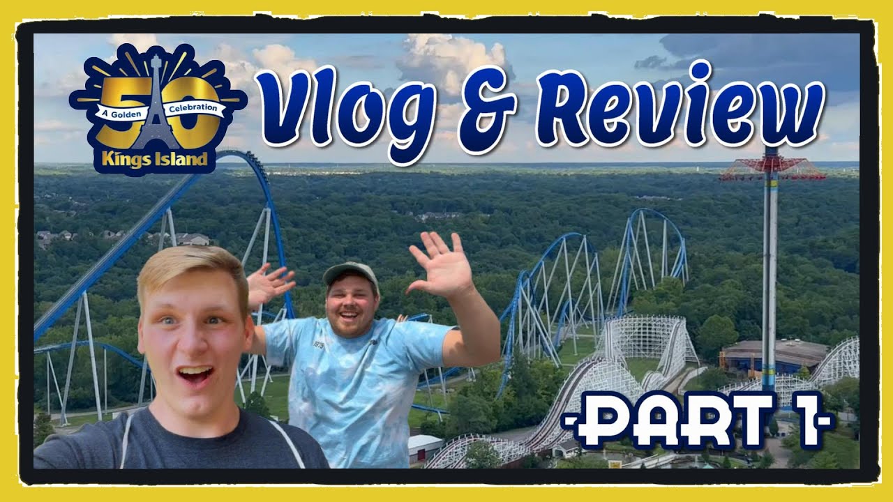 Kings Island Vlog & Review PART 1 Roller Coasters, Skyline Chili, Area 72, & Eiffel Tower