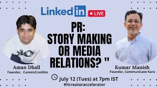PR: Story Making or Media Relations ?