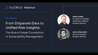 Disparate Data to Unified Risk Insights: The Role of Asset Correlation in Vulnerability Management