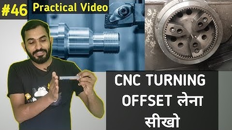 Cnc machine offset |  Cnc turning offset