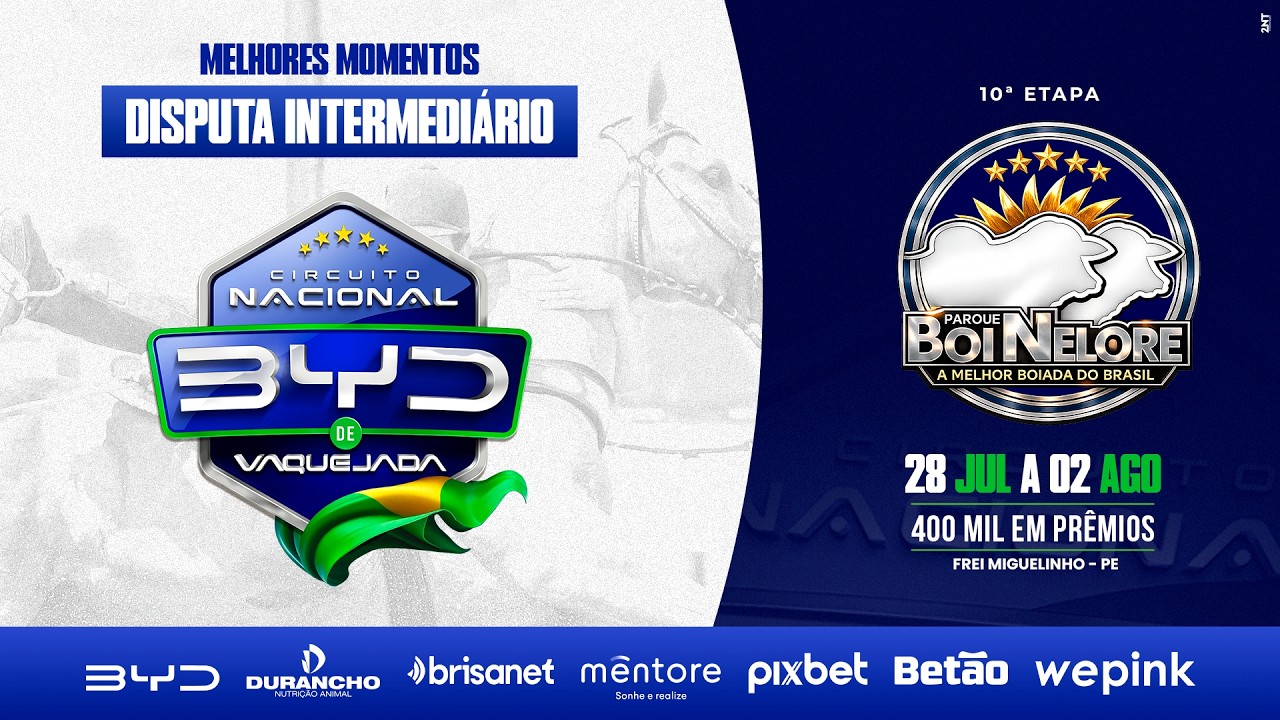 MELHORES MOMENTOS DISPUTA INTERMEDIARIO - PARQUE BOI NELORE FREI MIGUELINHO/PE - C N BYD 2026