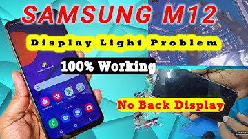 Samsung M12, A12, F12 Display Light Problem | Backlight Ways Display Light Problem Solution A12 M12