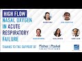 High Flow Nasal Oxygen in acute respiratory failure