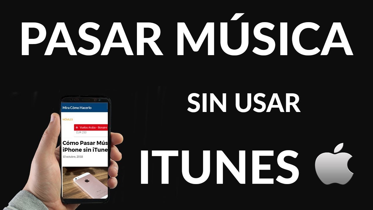 Pasar Canciones A Iphone Sin Itunes