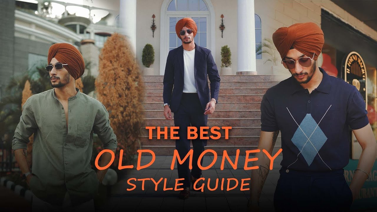 THIS IS THE BEST OLD MONEY STYLE GUIDE.