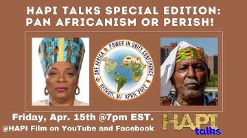 HAPI Talks Special Edition:  Pan Africanism or Perish with Shahrazad Ali and Prof. James Small