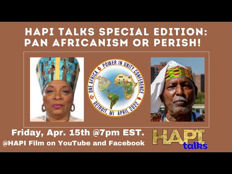 HAPI Talks Special Edition: Pan Africanism or Perish with Shahrazad Ali ...