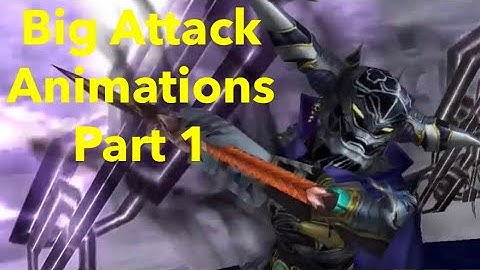 DFFOO - Big Attack Animations Part 1