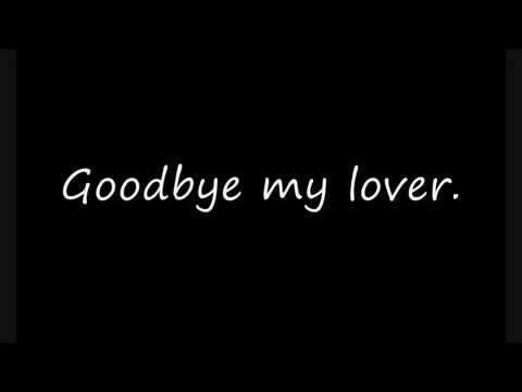 Listen Goodbye My Lover and read lyrics - James Bl...