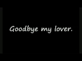 Listen Goodbye My Lover and read lyrics - James Blunt Best Song
