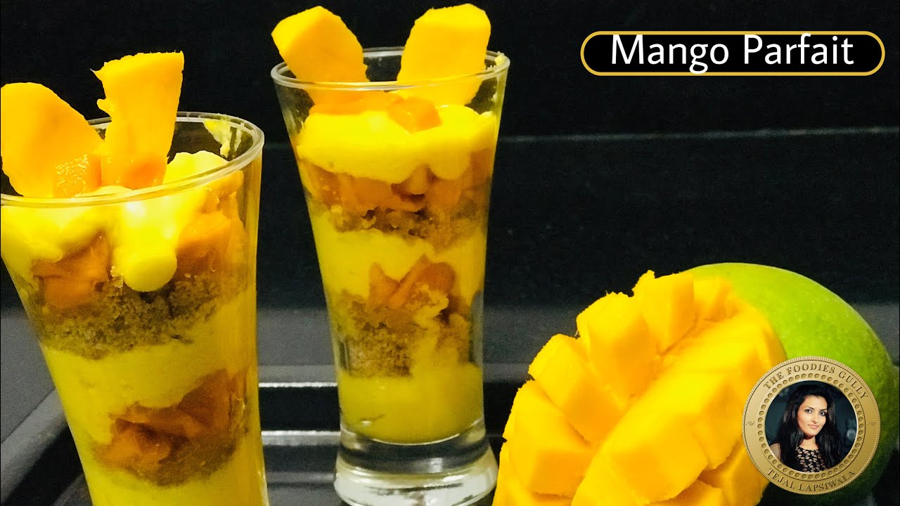 Mango Parfait Recipe | Mango Yogurt Parfait | Summer Healthy | Mango Yogurt Desert | मेंगो परफेइट | The Foodies Gully Kitchen