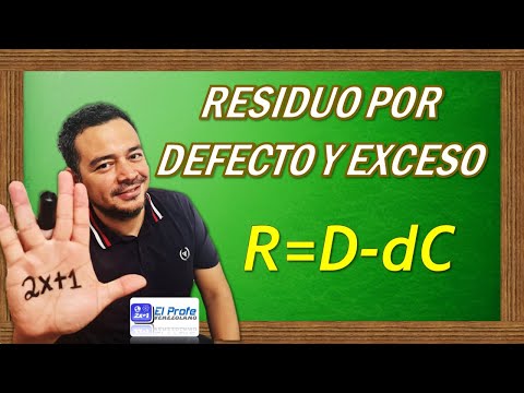 RESIDUO POR DEFECTO Y POR EXCESO