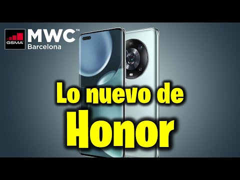 Lo de nuevo de Honor - Mobile World Congress 2022 - MWC22