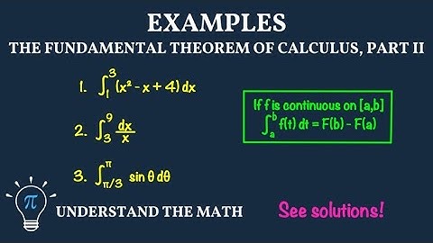 Examples Using the Fundamental Theorem of Calculus, Part 2 | Evaluating Definite Integrals