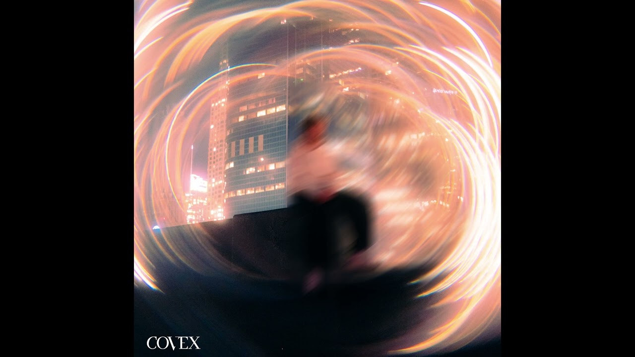 Watch Covex - What U Need on YouTube Watch Covex - What U Need on YouTube