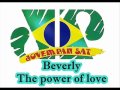 Beverly - The power of love