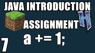Java: Assignment Operators | Java Introduction for Minecraft Modding