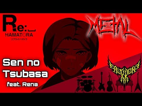 RE: Hamatora OP - Sen no Tsubasa (feat. Rena) 【Intense Symphonic Metal Cover】
