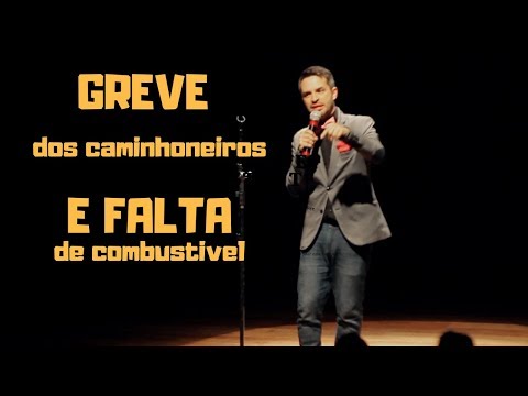 Bruno Motta - Comédia Stand Up - GREVE DOS CAMINHONEIROS E FALTA DE GASOLINA