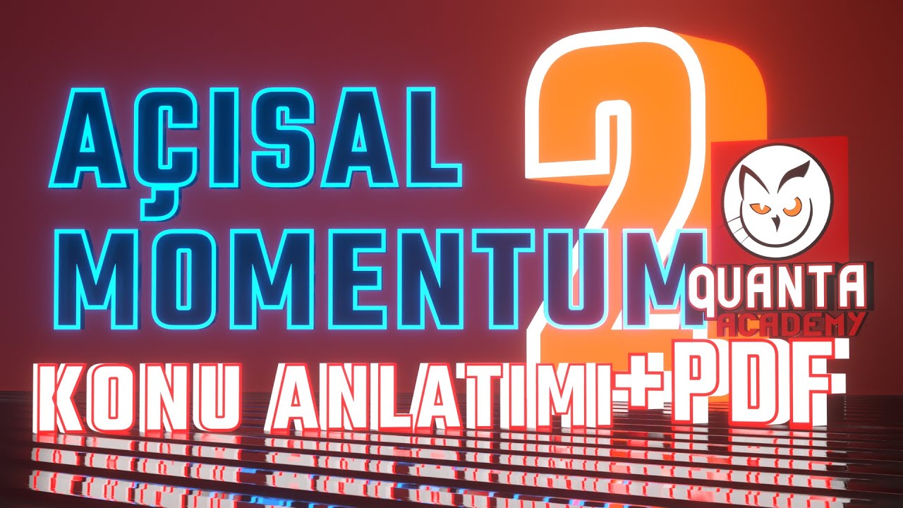AÇISAL MOMENTUM 2 / TORK - AÇISAL İVME / KONU - SORU + PDF / AYT - TYT ...