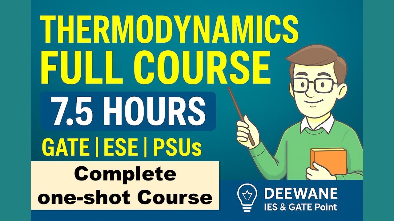 Thermodynamics Full Syllabus in 7.5 Hours | GATE 2026 | ESE | PSU Exam