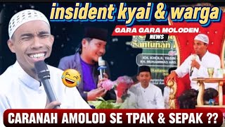 INSIDENT MOLODEN || KH HOLIL YASIN TERBARU 2025 // SULTAN BANYUMAS AMOLOD