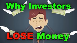 Why Most Investors LOSE Money