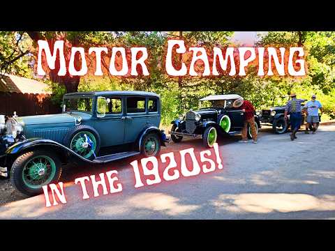 Part 2 of National Motor Camp 2025: 1920s Road Trip, History, and
