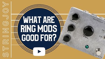 What Are Ring Mods Good For?