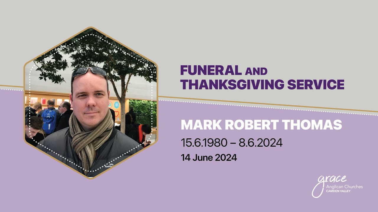 Funeral Service for Mark Thomas – Friday 14 June 2024 - YouTube