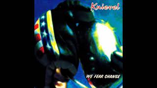 Knievel "We Fear Change" 1995 Album