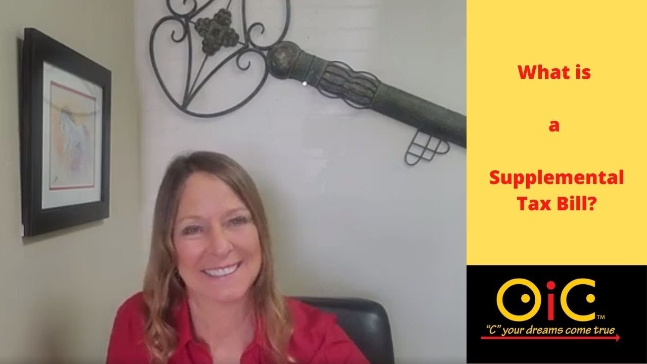What is a Supplemental Tax Bill? Santa Barbara & SLO Counties YouTube