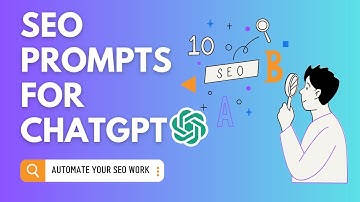 Automate SEO With These ChatGPT Prompts - The Future of SEO